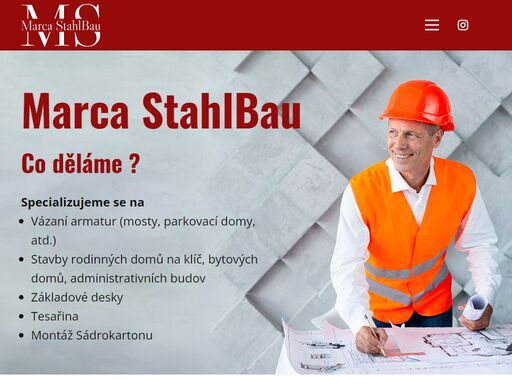 marca stahlbau co děláme ? specializujeme se na vázaní armatur (mosty, parkovací domy, atd.) stavby rodinných domů na klíč, bytových domů, administrativních budov základové desky tesařina montáž sádrokartonu 01 vázání armatur 02 stavby nemovitostí 03 základové desky 04 tesařina naši obchodní partneři vytvoříme vám vysněný domov stavíme nízkoenergetické domy na klíč z kvalitních materiálů od