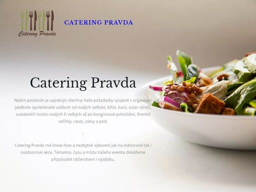 catering olomouc / catering prostějov / catering česká republika

 

byl založen po dlouholetých zkušenostech v oblasti vína, gastronomie, cateringu a organizace akcí za účelem zkvalitnění poskytovaných služeb v oblasti gastronomie se specializací na catering a párty servis.

naším posláním je uspokojit všechny vaše požadavky spojené s organizací jakékoliv společenské události od malých setkání, křtin, karů, oslav výročí, svatebních hostin malých či velkých až po kongresové pohoštění, firemní v