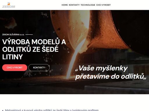 slévárna zekom. nabízíme výrobu odlitků ze šedé litiny slupínkovým grafitem,
v málosériové i kusové výrobě.
vlastníme modelárnu, kde vyrábíme nová modelová zařízení nebo upravujeme modely zákazníků.