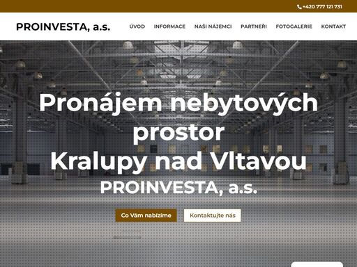 společnost proinvesta, a.s. nabízí pronájem nebytových prostor – pronájem skladových, výrobních, kancelářských, prodejních prostor a volných zpevněných ploch. navštivte naše webové stránky.