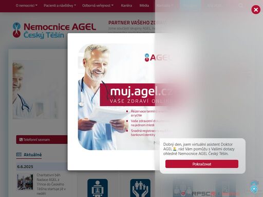 nemocnice agel český těšín a.s. je pilířem zdravotní a sociální péče o občany města český těšín a spádového regionu v oblasti zajišťování zdravotní péče. nemocnice je vyhledávána pacienty především pro svůj flexibilní přístup k měnícím se potřebám obyvatelstva vzhledem k jeho demografickému vývoji. klade důraz především na dostupnost, kvalitu a klientský charakter poskytované zdravotní péče. úspěšným absolvováním akreditačního řízení v únoru 2006 se stala osmou akreditovanou nemocnicí v české republice.  v letech 2009, 2012, 2015 prošla náročným re akreditačním procesem a 
