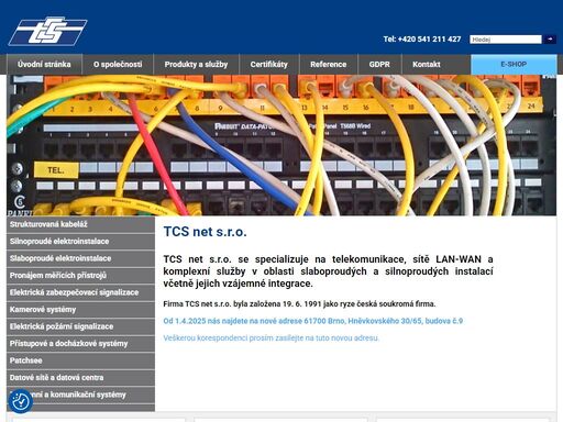 tcs net s.r.o. se specializuje na telekomunikace, sítě lan-wan a komplexní služby v oblasti slaboproudých a silnoproudých instalací.