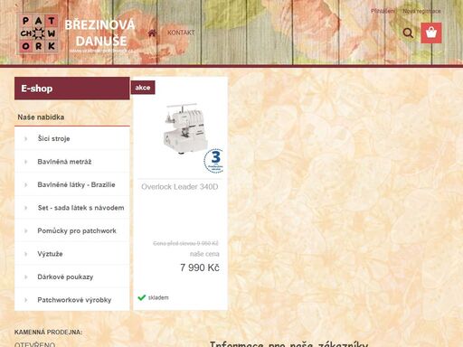 šicí stroje, vyšívací stroje, patchwork, bavlněné látky, overlocky, pomůcky na patchwork, kurzy patchworku, janome, brother, bernina, quiltování, kamenná prodejna šicí stroje, danuše březinová, bavlněné tkanivy, výztuže - vatelín, termolín, sakon,