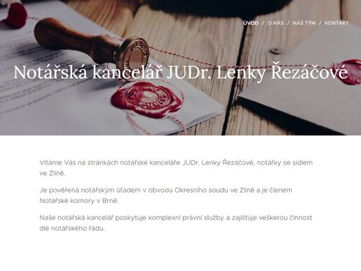 vítáme vás na stránkách notářské kanceláře judr. lenky řezáčové, notářky se sídlem ve zlíně.