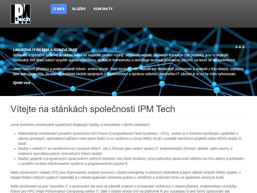 společnost ipm tech se věnuje specializovaným službám z oblasti matematického modelování proudění a specializovaným it službám.