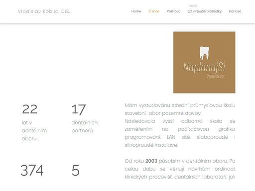 naplanujsi
stomatologie
poradenství
dentální laboratoř
návrhy
studie
