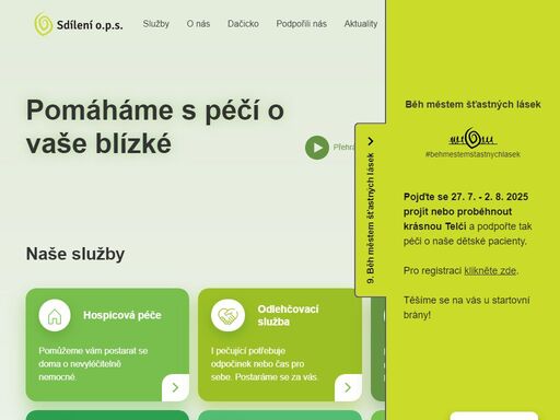 pomáháme starým nebo vážně nemocným zůstat doma až do konce.