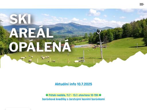 ski areál opálená se nachází na severovýchodním svahu ondřejníku s nejvyšším vrcholem skalka. nabízí kromě zimního využití také letní aktivity.
