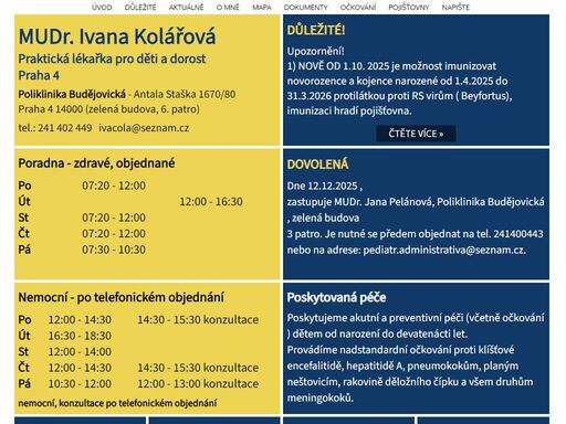 mudr. ivana kolářová petra rezka 1090/3 praha 4, dětská lékařka dětská doktorka lékař, dětský doktor, ordinační hodiny. mudr. ivana kolářová petra rezka 1090/3 praha 4, dětská lékařka dětská doktorka lékař, pediatrics, dětský doktor, ordinační hodiny.