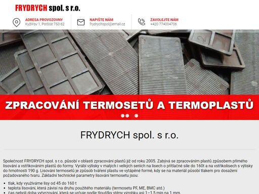 zabýváme se výrobou plastů vstřikováním a přímým lisováním, zpracováním termosetů a termoplastů. v této oblasti zpracování plastů působíme již od roku 2005. vyrábíme výlisky v malých i velkých seriích na lisech o přítlačné síle do 160t.