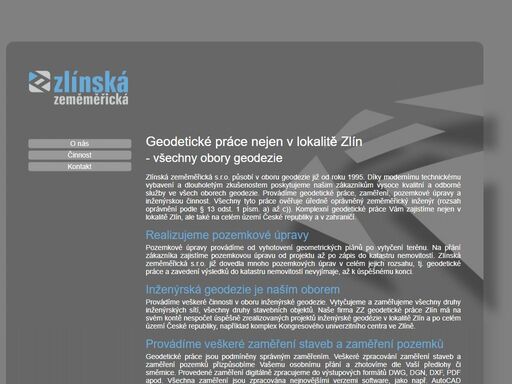 zlínská zeměměřičská spol. s.r.o. provádí geodetické práce, zaměření, pozemkové úpravy a inženýrskou činnost v lokalitě zlín.
