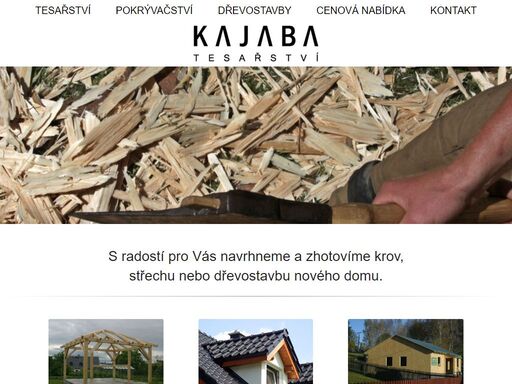 provádíme tesařské a pokrývačské práce, zhotovujeme krovy, střechy a dřevostavby.