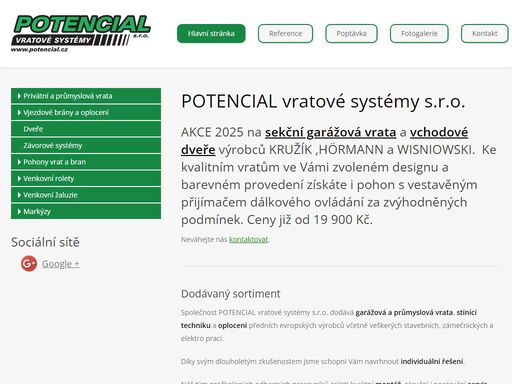 nabízíme prodej, montáž a servis: privátní a průmyslová garážová vrata. křídlové, posuvné vjezdové brány, branky a oplocení. markýzy a žaluzie. 