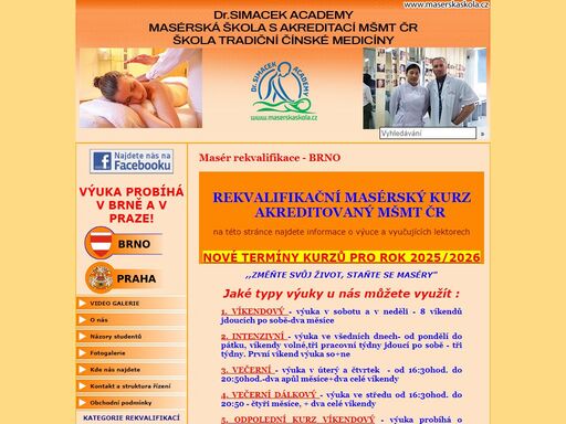 nabídka a informace o rekvalifikačním masérském kurzu akreditovaném ministerstvem školství, mládeže a tělovýchovy čr, který pořádá masérská škola mgr. romana šimáčka v brně – kohoutovicích.