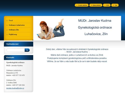 mudr. jaroslav kudrna, gynekologická ordinace zlín,2. května 3646,tel.: 577 220 304. gynekologická ordinace luhačovice,masarykova 315,tel.:577 133 470. poskytujeme komplexní gynekologickou péči, těhotenskou poradnu............

