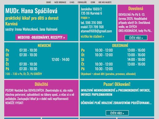 praktický lékař pro děti a dorost, pediatr karviná janského ul. - mudr. hana spáčilová atamed s.r.o. ordinační hodiny.