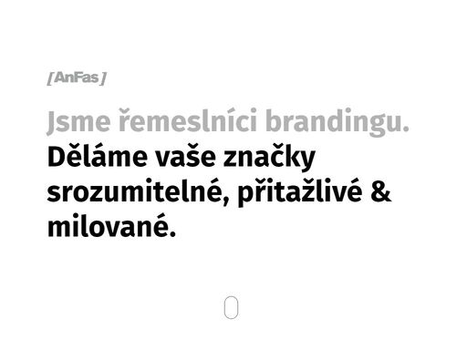 branding. komunikace. marketing. jsme řemeslníci brandingu. business creatives. konzultanti, textaři, designéři, vývojáři.