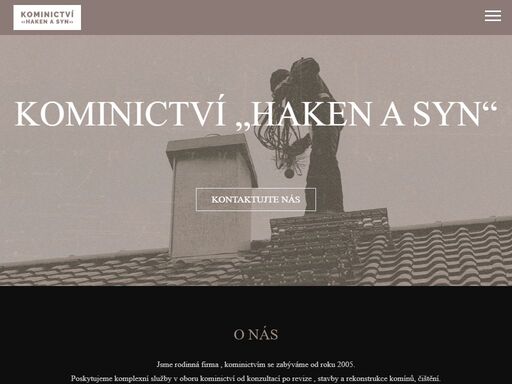 rodinná firma od roku 2005 poskytuje komplexní služby v oboru kominictví od konzultací po revize, stavby a rekonstrukce komínů, čištění. kominictví haken a syn. hořovice. beroun.