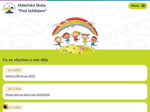 mateřská škola pod ještědem se nachází v liberci, v lokalitě horní hanychov pod ještědským hřebenem. tato poloha školy nám umožňuje zařazovat do vzdělávacího programu množství přírodních i sportovních aktivit.