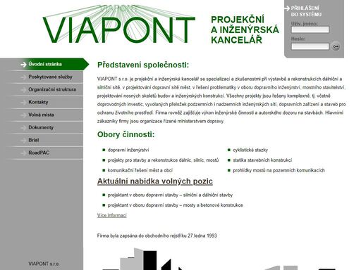 výstavba a rekonstrukce dálniční a silniční sítě, projektování dopravní sítě měst, řešení problematiky  dopravního inženýrství, mostního stavitelství, projektování nosných skeletů budov a inženýrských konstrukcí.