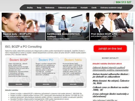 iso, ohsas, bozp a po consulting. služby odborného poradce pro integrované systémy podle mezinárodních standardů. zajišťuji školení v rámci mezinárodních norem a služby v oblasti bezpečnosti a ochrany zdraví při práci (bozp)