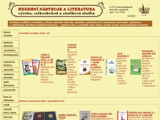 stránky firmy g+w, výroba hudebních nástrojů a pomůcek, spol. s r.o., cheb, která vyrábí unikátní školní kytary, mandolíny, doplňky a příslušenství k hudebním nástrojům; vydává a zajišťuje distribuci a zasílání hudební literatury - zejména škol a zpěvníků.