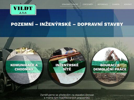komunikace a chodníky, opravy asfaltových i dlážděných komunikací a chodníků, zámková dlažba, zpevněné štěrkové povrchy, inženýrské sítě, kanalizace, čističky odpadních vod (čov), přečerpávací stanice, veřejné vodovody, veřejné osvětlení, kompletní d