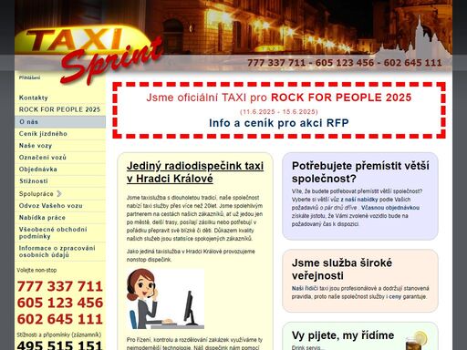 taxíky taxi sprint hk jsou k dispozici 24 hodin denně v regionu hradec králové. nabízíme non-stop radiodispečink, přepravu osob, drink taxi, transport na všechna letiště v čr. zajišťujeme kurýrní služby a odvoz do zahraničí.