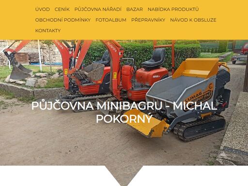 pujčovna minibagru,  provozujeme půjčovnu stavebních strojů, nářadí, minibagry, rypadla, minidumpery, vibrační desku.


