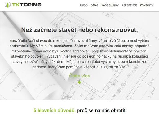 kromě toho, že vás budeme provádět celou stavbou, můžeme vám také nabídnout odborné poradenství, konzultace, prohlídku nemovitostí před koupí, či pomoc při zajištění financování