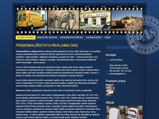signmaking * písmomalířství * samolepící grafika tabule a tabulky * orientační systémy * vývěsní štíty grafické návrhy * polepy vozidel * reklamní stojany světelné reklamy * fasádní nápisy * velkoplošný tisk reliéfní písmena * tisk vizitek a letáků * transparenty