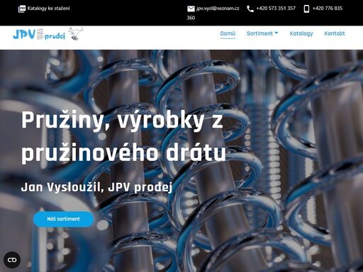 naše firma od června 1996 dodává pružiny, výrobky z pružinového drátu a pásky podle katalogu, výkresů, vzorků a rozměrů
