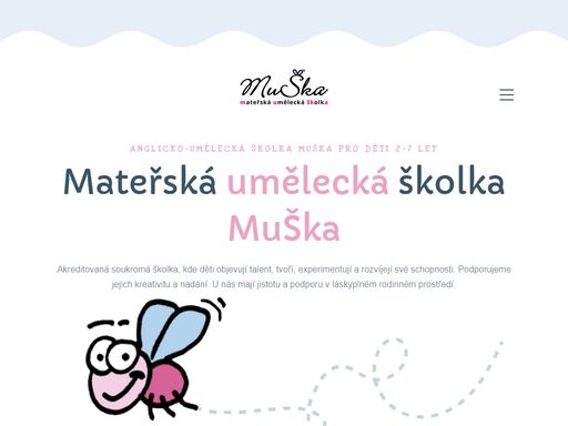 akreditovaná soukromá školka muška pro děti 2–7 let. podporujeme kreativitu, talent a individuální přístup v inspirativním prostředí.