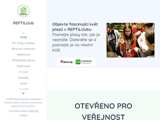 dotkněte se fascinujícího svět plazů. přednášky pro školy a školky, exkurze a prohlídky pro veřejnost. překonejte strach a poznejte tajemství hadů, ještěrů a želv.