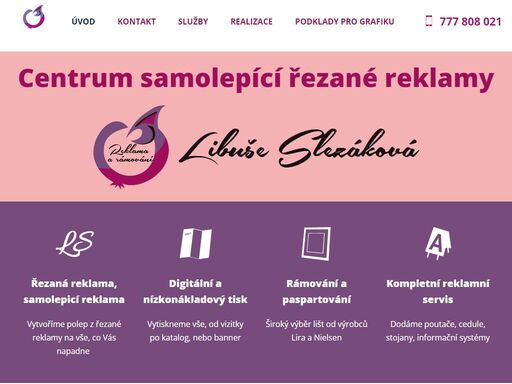 jsme specialisté na řezanou reklamu a rámování v praze 10 uhříněvsi již více než 20 let. nabízíme i digitální tisk, poutače, reklamní systémy. reklama libuše slezáková.
