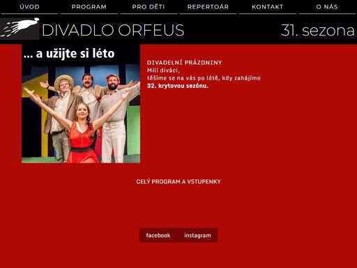 oficiální stránky divadla orfeus. poněkud netradiční divadlo ukryté ve sklepení v bývalém krytu civilní obrany (praha 5, plzeňská 76). divadla v praze. divadlo pro děti - pohádky. představení pro děti