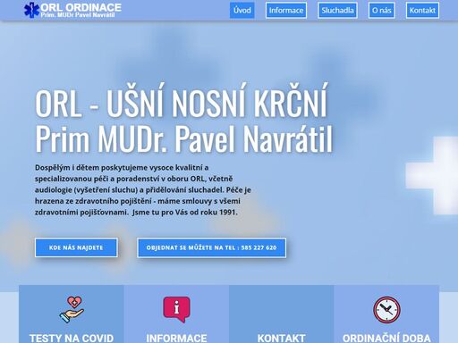 orl ambulance mudr. navrátil. bez nutnosti objednání. profesionální péče o děti i dospělé - ušní nosní krční. výdej sluchadel hrazených zdravotní pojišťovnou, vyšetření sluchu, covid testy, antigenni testy. služby pls pro zaměstnavatele - vyšetření riziko hluku a další. bez dlouhého čekání v čekárně. (obvykle max. 10-15 minut)