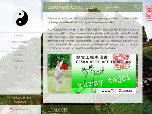 česká asociace taijiquan, kurzy taiji (tchaj-ťi, taichi, taiči, tajči) a lekce qigong (čchi-kung), letní škola tajči, cesty do číny