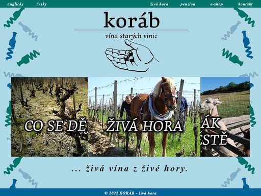 koráb ... živá vína z živé hory.