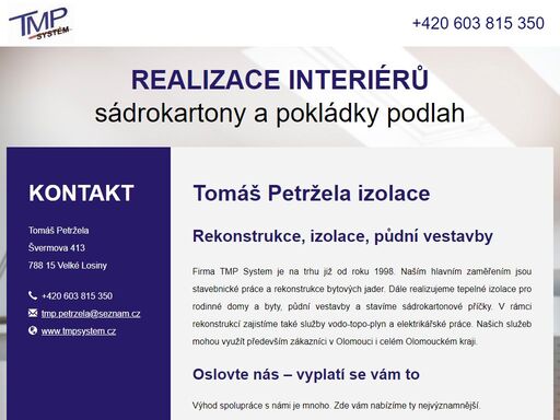 stavebnické práce, tepelné izolace staveb, zateplení fasád, pokládka plovoucích podlah pro olomouc a okolí.