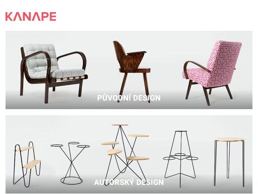 kanape je obchod s designem a bytovými doplňky. soustředíme se na renovaci nábytku z druhé poloviny 20. století a na výrobu vlastních objektů inspirovaných legendárními modely i současnými trendy.