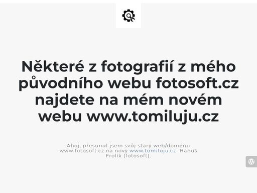 fotograf a webdesigner hanuš frolík. komlexní řešení vaší online prezentace. tvorba webů. profesionální fotografování osob a produktů.