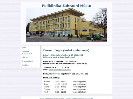www.poliklinikazahradnimesto.cz/odborn/dermat.html