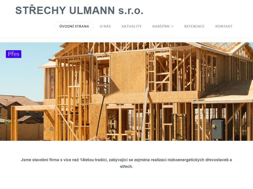 oficiální stránky moravskoslezské firmy střechy ulmann, zabývající se mimo jiné konstrukcí střech a moderních dřevostaveb