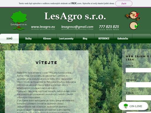 lesagro s.r.o.
www.lesagro.eu

cena lesa
prodej lesních pozemků
lesnictví
těžba dřeva
doprava dřeva
pěstební činnost