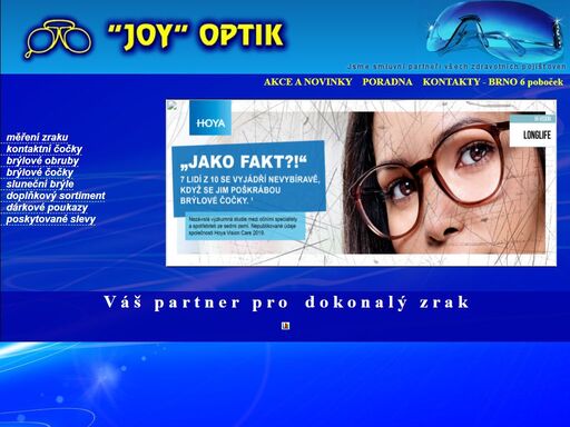 'joy' optik - váš partner pro dokonalý zrak. měření zraku, brýlové obruby, kontaktní čočky, sluneční brýle, doplňkový sortiment, dárkové poukazy.