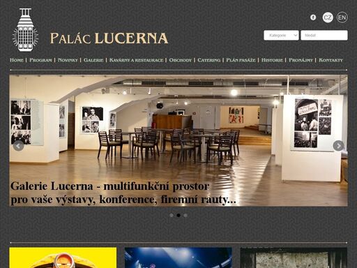 palác lucerna v praze nabízí velký sál lucerna, lucerna music bar, kino lucerna, galerii lucerna ale i mnoho obchodů a služeb v pasáži v centru prahy