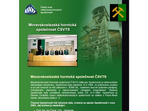 moravskoslezská hornická společnost čsvts ( český svaz vědeckotechnických společností ) - oficiální www stránky společnosti.