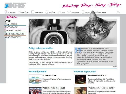 vítejte na stránkách www.kfkf.cz - dělám to, co mně těší a těší mně to, co dělám