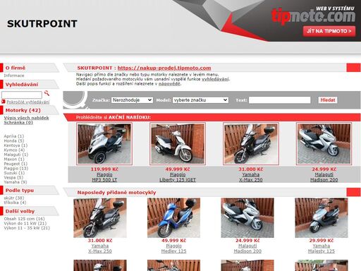 tipmoto.com zprostředkovává prodej motorek a čtyřkolek od motofirem tisícovkám zákazníků z celé republiky. motobazar obsahuje všechny informace o prodávaných strojích i fotky motorek.